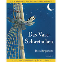 Björn Bergenholtz Das Vasa-Schweinchen (inbunden, ger)