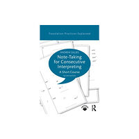 Taylor & francis ltd Note-taking for Consecutive Interpreting (häftad, eng)