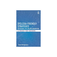 Taylor & francis ltd Dyslexia-friendly Strategies for Reading, Spelling and Handwriting (häftad, eng)