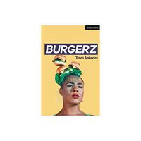 Bloomsbury Publishing PLC Burgerz (häftad, eng)
