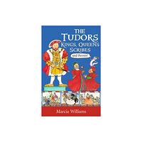 Walker Books Ltd The Tudors: Kings, Queens, Scribes and Ferrets! (häftad, eng)