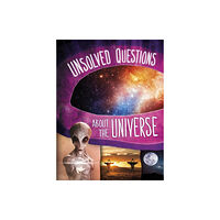 Capstone Global Library Ltd Unsolved Questions About the Universe (häftad, eng)