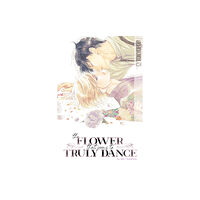 Tokyopop Press Inc The Flower That Seems to Truly Dance (häftad, eng)