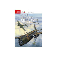 Bloomsbury Publishing PLC Vickers Wellington Units of Bomber Command (häftad, eng)