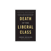 Avalon Publishing Group Death of the Liberal Class (häftad, eng)