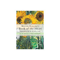 Red Wheel/Weiser Meister Eckhart's Book of the Heart (häftad, eng)