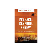 ESRI Press Prepare, Respond, Renew (häftad, eng)