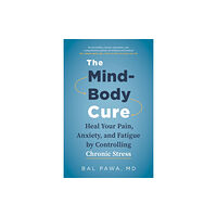 Greystone Books,Canada The Mind-Body Cure (häftad, eng)