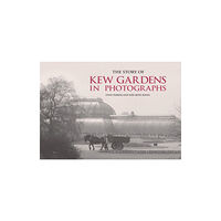 Arcturus publishing ltd The Story of Kew Gardens (inbunden, eng)