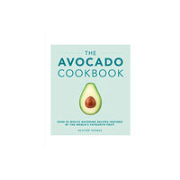 Ebury Publishing The Avocado Cookbook (inbunden, eng)