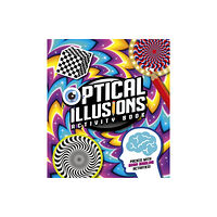 Arcturus publishing ltd Optical Illusions Activity Book (häftad, eng)