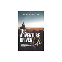 Authentic Lifestyle The Adventure-Driven Life (häftad, eng)