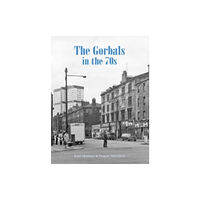 Stenlake Publishing The Gorbals in the 70s (häftad, eng)