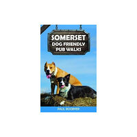 Countryside Books Somerset Dog Friendly Pub Walks (häftad, eng)