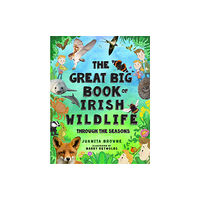 O'Brien Press Ltd The Great Big Book of Irish Wildlife (inbunden, eng)