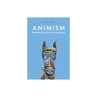 C hurst & co publishers ltd Animism (häftad, eng)