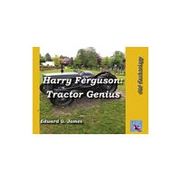 GLMP Ltd Harry Ferguson: Tractor Genius (häftad, eng)