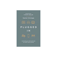 The Good Book Company Plugged In (häftad, eng)