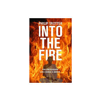 Nine Elms Books INTO THE FIRE (häftad, eng)