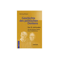 Springer-Verlag Berlin and Heidelberg GmbH & Co. K Geschichte des politischen Denkens (häftad, ger)