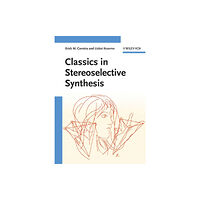 Wiley-VCH Verlag GmbH Classics in Stereoselective Synthesis (häftad, eng)