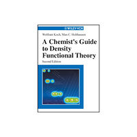 Wiley-VCH Verlag GmbH A Chemist's Guide to Density Functional Theory (häftad, eng)