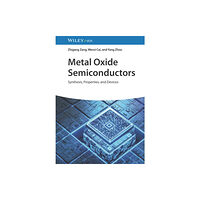 Wiley-VCH Verlag GmbH Metal Oxide Semiconductors (inbunden, eng)