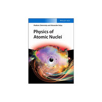 Wiley-VCH Verlag GmbH Physics of Atomic Nuclei (inbunden, eng)