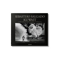 Taschen GmbH Sebastiao Salgado. Kuwait. A Desert on Fire (inbunden, eng)