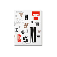Taschen GmbH Type. A Visual History of Typefaces & Graphic Styles (inbunden, eng)