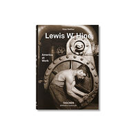 Taschen GmbH Lewis W. Hine. America at Work (inbunden, eng)