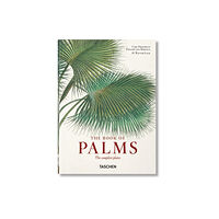 Taschen GmbH Martius. The Book of Palms. 40th Ed. (inbunden, eng)