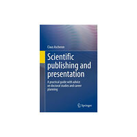 Springer-Verlag Berlin and Heidelberg GmbH & Co. K Scientific publishing and presentation (häftad, eng)