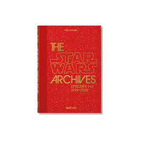 Taschen GmbH The Star Wars Archives. 1999–2005. 40th Ed. (inbunden, eng)