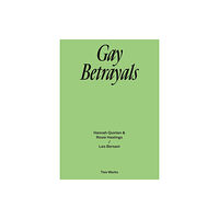 Verlag der Buchhandlung Walther Konig Gay Betrayals (häftad, eng)