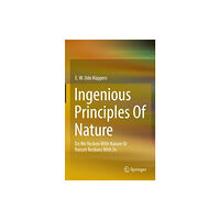 SPRINGER Ingenious Principles of Nature (inbunden, eng)