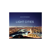 Hatje Cantz David Stephenson: Light Cities (inbunden, eng)