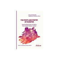 ibidem-Verlag, Jessica Haunschild u Christian Scho The Poets and Poetry of Munster (häftad, eng)