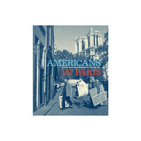 Hirmer Verlag Americans in Paris (inbunden, eng)