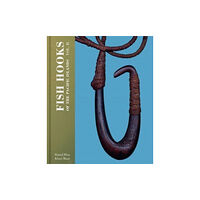 Hirmer Verlag Fish Hooks of the Pacific Islands (inbunden, eng)