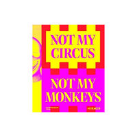 Hirmer Verlag Not My Circus, Not My Monkeys (häftad, eng)