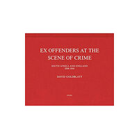 Steidl Publishers David Goldblatt: Ex Offenders (inbunden, eng)