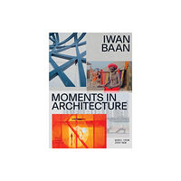 Vitra Design Museum Iwan Baan: Moments in Architecture (häftad, eng)