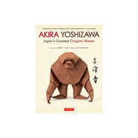 Tuttle Publishing Akira Yoshizawa, Japan's Greatest Origami Master (inbunden, eng)