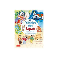 Tuttle Publishing Folk Tales from Japan (inbunden, eng)