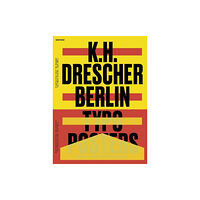 Slanted Publishers UG Karl-Heinz Drescher - Berlin Typo Posters, Texts, and Interviews (häftad, eng)