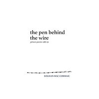 Elsinor Verlag e.K. The Pen Behind the Wire (häftad, eng)