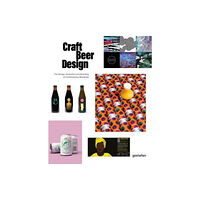 Die Gestalten Verlag Craft Beer Design (inbunden, eng)