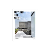 Die Gestalten Verlag Beyond the West (inbunden, eng)