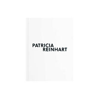 Verlag fur moderne Kunst GmbH Patricia Reinhart (häftad, eng)